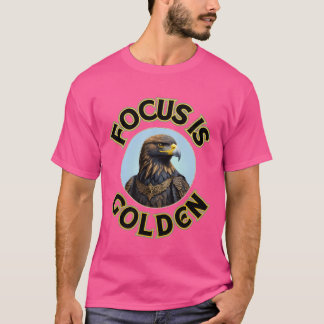 GOLDEN EAGLE FOCUS IS GOLDEN MOTIVATE COLLECTIE g T-shirt