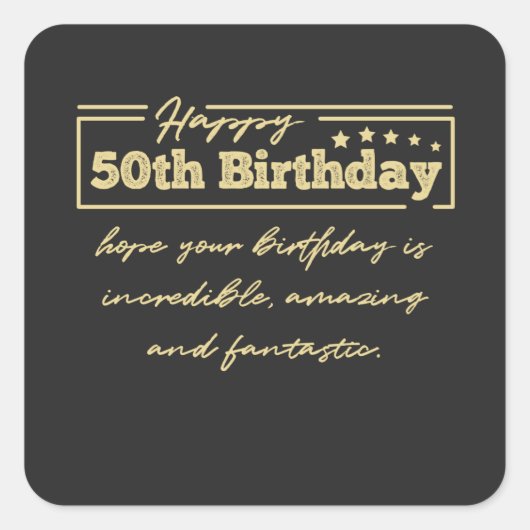 Golden Happy 50th Birthday wensen Vierkante Sticker (Voorkant)