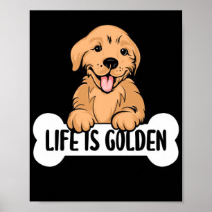 Golden Labrador Life is Golden Mam Pap Poster