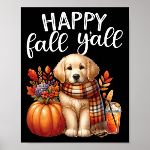 Golden Retriever Dog Pumpkin Spice Happy Herfst Ya Poster