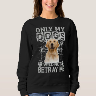Golden Retriever Dog zal me niet storen Trui