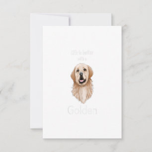 Golden Retriever - Het leven is beter met een Gold RSVP Kaartje