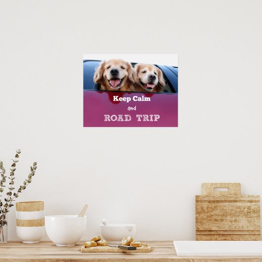 Golden Retriever Keep Calm and Road Trip Poster (Keuken)