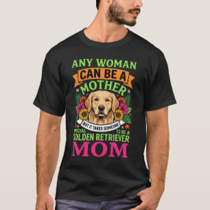Golden Retriever Moeder Bloemige Hond Liefhebber T-shirt