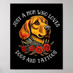 Golden Retriever moeder die van honden en Tattoos  Poster