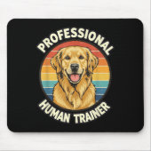 Golden Retriever Professional Human Trainer Funny Muismat (Voorkant)