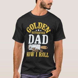 Golden Retriever Vader Dit Is Hoe Ik Rol - Hond Li T-shirt