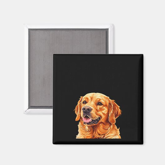 Golden Retrievers Do Not Have Owners They Have Sta Magneet (Voorkant / Achterkant)