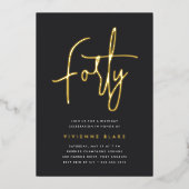 Golden Script 40th Birthday Party Folie Uitnodiging (Voorkant)