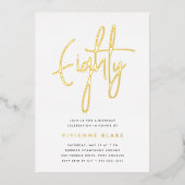 Golden Script 80th Birthday Party Folie Uitnodiging (Voorkant)