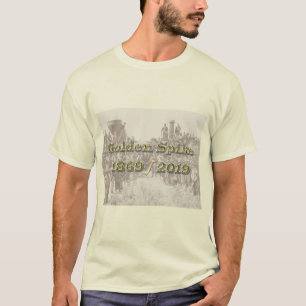 Golden Spike Transcontinental Railroad Sesquincent T-shirt