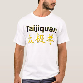 Golden Taijiquan | Tai Chi Chuan Chinese Character T-shirt