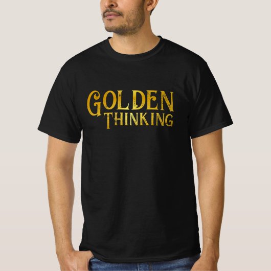 Golden Thinking T-shirt (Voorkant)