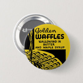 Golden Waffles Wallow in Butter Ronde Button 5,7 Cm