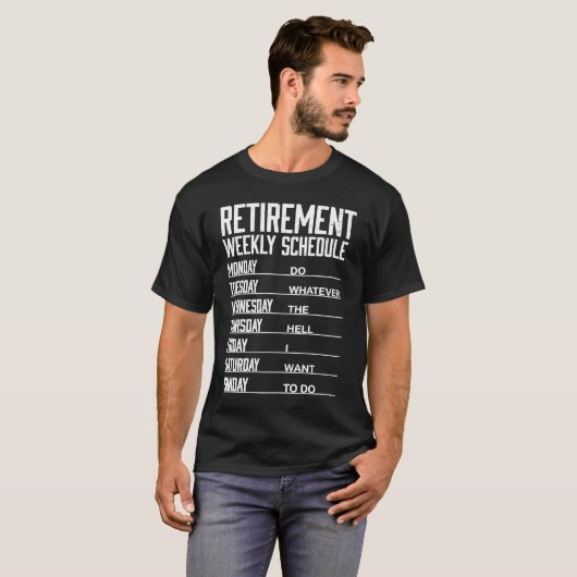 Golden Years Plan Retirement Weekly Schedule Guid T-shirt (Voorkant volledig)