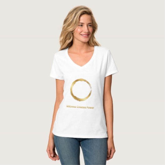 Golden Zen Circle –Stillness Creates Power T-Shirt (Devant entier)