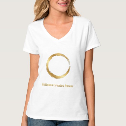 Golden Zen Circle –Stillness Creates Power T-Shirt (Devant)