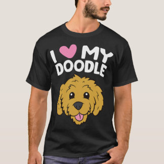 Goldendole Dog I Love My Doodle Pet Golden T-shirt
