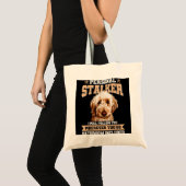 Goldendole Personal Stalker Funny Golden Doodle Tote Bag (Voorkant (product))