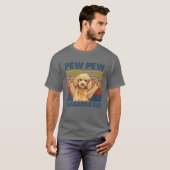 Goldendole Pew Pew Madafakas Funny Crazy T-shirt (Voorkant volledig)
