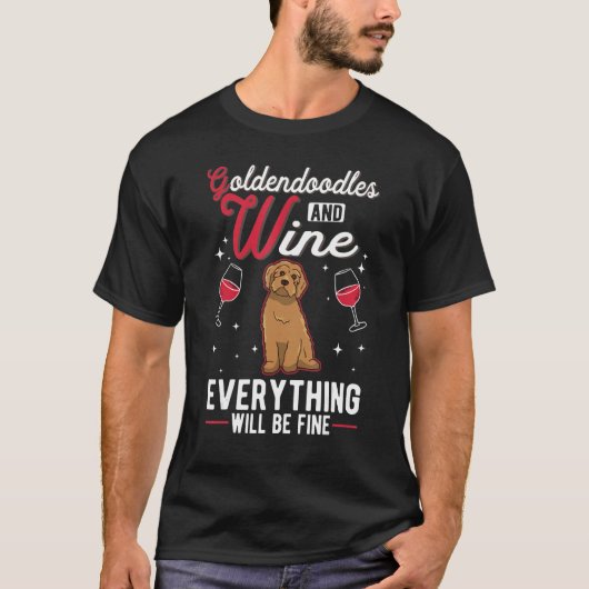 Goldendoodle And Wine T-shirt (Voorkant)