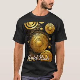 GoldRush 1 T-shirt
