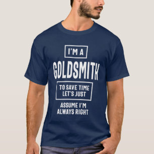 Goldsmith Gift Funny Job Title Professional T-shirt
