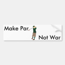Golf Bumpersticker - Make Par. Geen oorlog