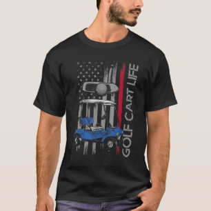 Golf Cart Life Funny Golf Cart met Amerikaanse vla T-shirt