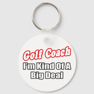 Golf Coach... Big Deal Sleutelhanger