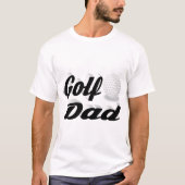 Golf Dad T-Shirt (Voorkant)