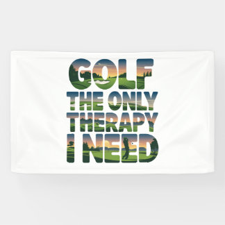 Golf de enige therapie, trendy spandoek