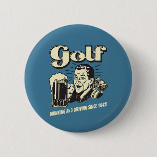 Golf: Drink & rijdend sinds 1642 Ronde Button 5,7 Cm