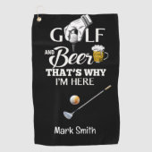 Golf en Bier Daarom ben ik hier Golfhanddoek (Voorkant)