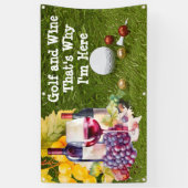 Golf en wijn, daarom ben ik hier spandoek (Verticaal)
