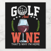 Golf en wijn daarom ben ik hier wijn etiket (Enkel label)