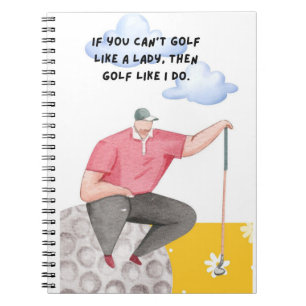 Golf Funny Gezegde voor Golfer Notitieboek