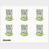 Golf Funny gezegde voor golfer Ronde Sticker (Vel)