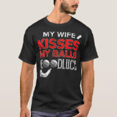 Golf Golfer Balls Funny Golfing Ball Wife T-shirt (Voorkant)