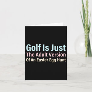 Golf is de volwassen versie van een Easter Egg Hu Kaart