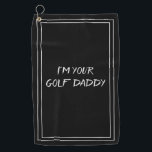 Golf Je suis votre serviette blanche noire drôle de<br><div class="desc">Ceci "je suis votre papa de golf" la serviette blanche noire que drôle de golf est une conception parfaite pour le tous les pour et amateurs de golf aussi ! Vos amis cacheront leurs serviettes une fois qu'ils voient ceci ! L'arrière - plan montré est noir avec la frontière blanche...</div>