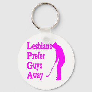 Golf Lesbians Prefereren jongens weg LPGA Sleutelhanger
