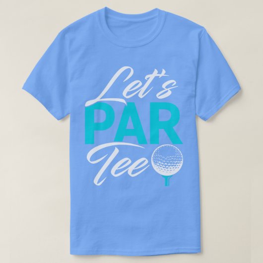 Golf Lets Par T-shirt (Design voorkant)