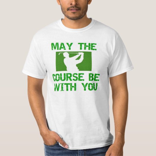 Golf-May de cursus is bij jou T-shirt (Voorkant)