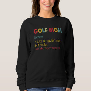 Golf Mom Definition Vintage Golf Mom For Women Trui