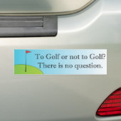 Golf of niet op de Golf-bumpersticker Bumpersticker (Op auto)