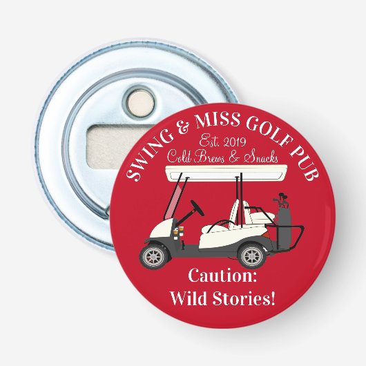 Golf Pub Golf Cart Beer & Snacks Wilde Verhalen Button Flesopener (Voorkant)