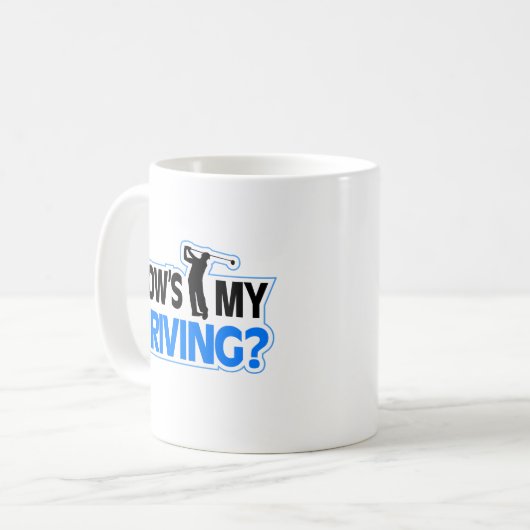 Golf Pun Mug - Comment est ma conduite (Devant gauche)