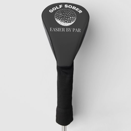 Golf Sober Easier door Par Funny Golfing Quote Golfheadcover (Voorkant)