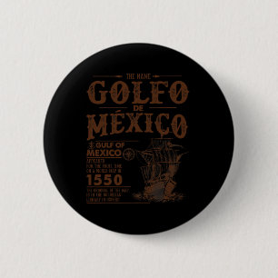 Golf van Mexico Kaart Naam Herkomst sinds 1550 Ronde Button 5,7 Cm